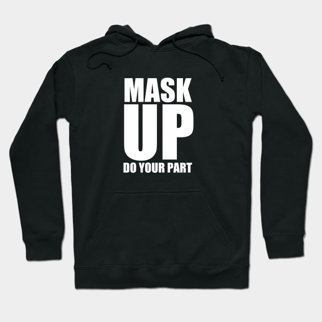 Mask Up Hoodie by nyah14